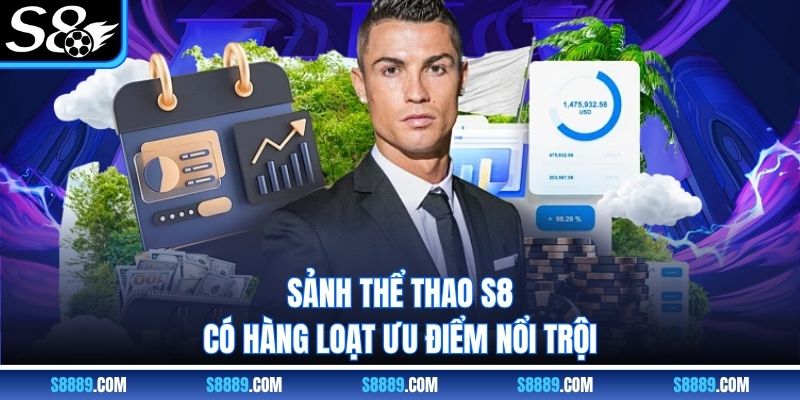 Sảnh thể thao S8 có hàng loạt ưu điểm nổi trội